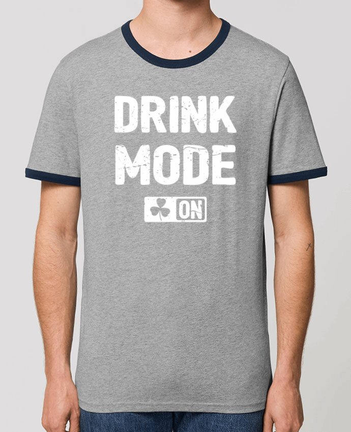 Unisex ringer t-shirt Ringer Drink Mode On by tunetoo