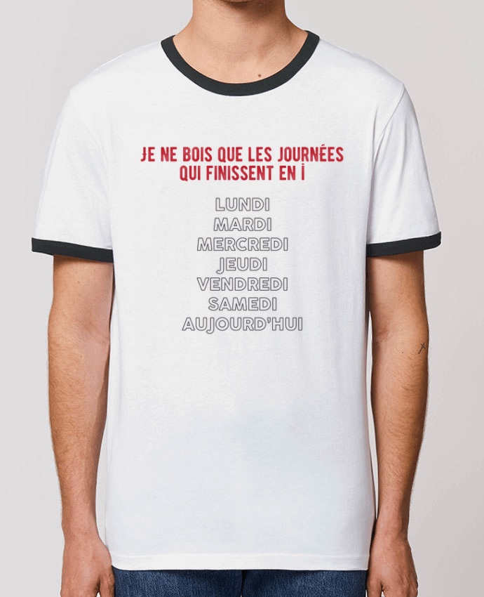 T-shirt Je ne bois que les jours qui finissent en i par tunetoo