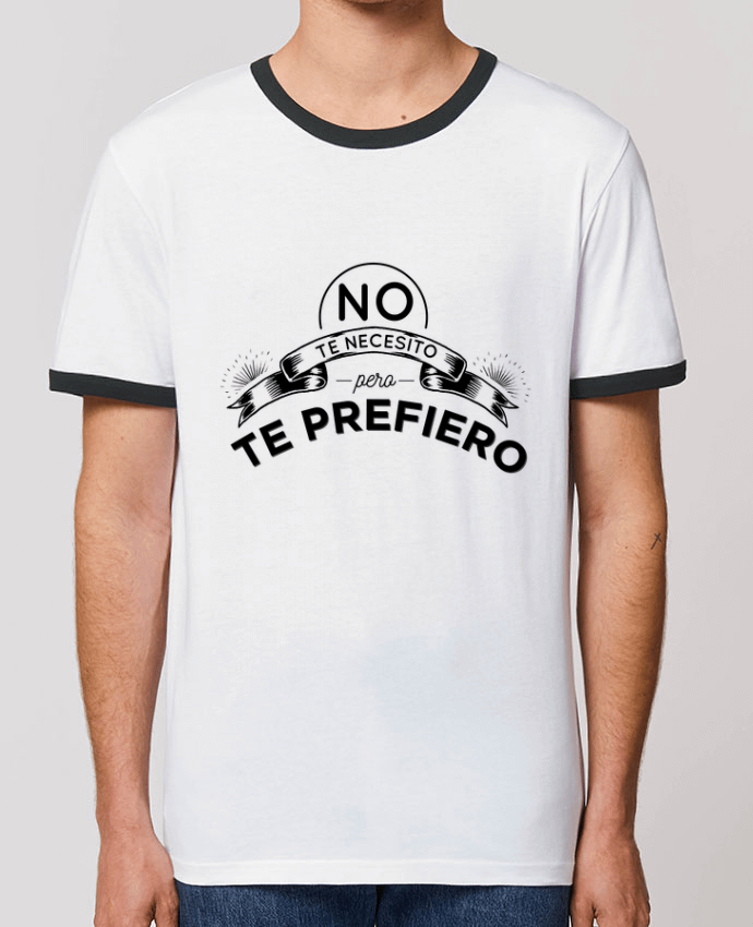 Unisex ringer t-shirt Ringer No te necesito amor by Pascualina 