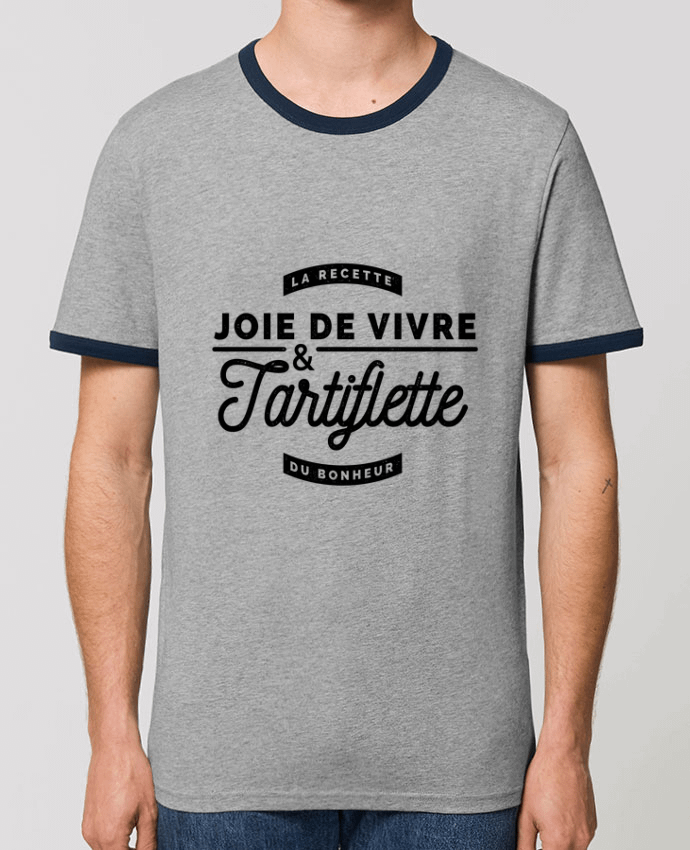 T-shirt Joie de vivre et Tartiflette par Rustic