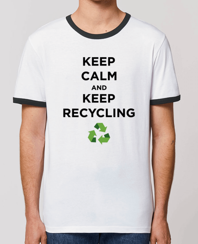 T-Shirt Contrasté Unisexe Stanley RINGER Keep calm and keep recycling by tunetoo