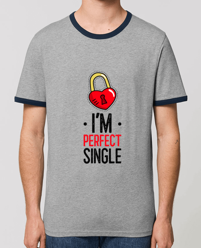 Unisex ringer t-shirt Ringer I'am Perfect Single by Sweet Birthday