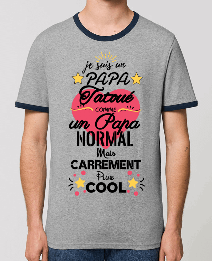 CAMISETA BORDES EN CONTRASTE UNISEX Stanley RINGER Je suis un papa tatoué comme un papa normal por FREDO237