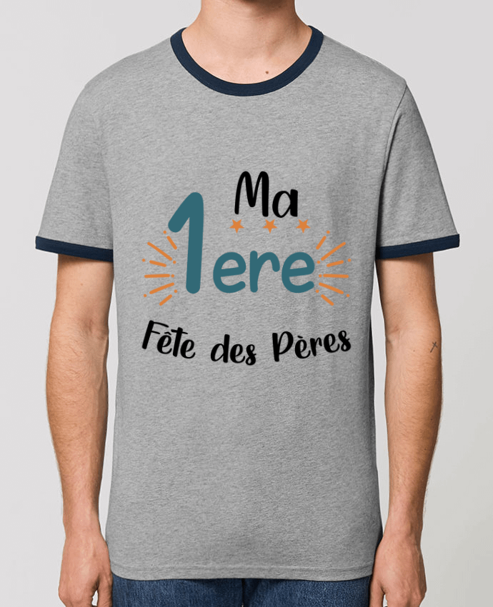 T-Shirt Contrasté Unisexe Stanley RINGER Ma 1ere Fête des Pères by CREATIVE SHIRTS