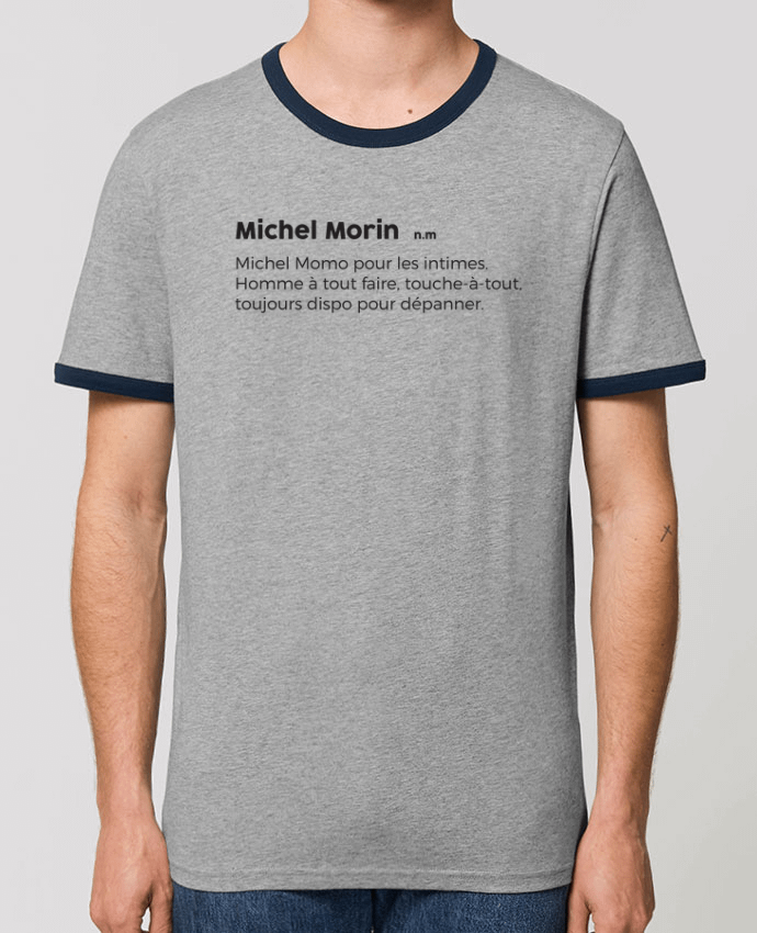 T-shirt Michel Morin - Défintion par tunetoo