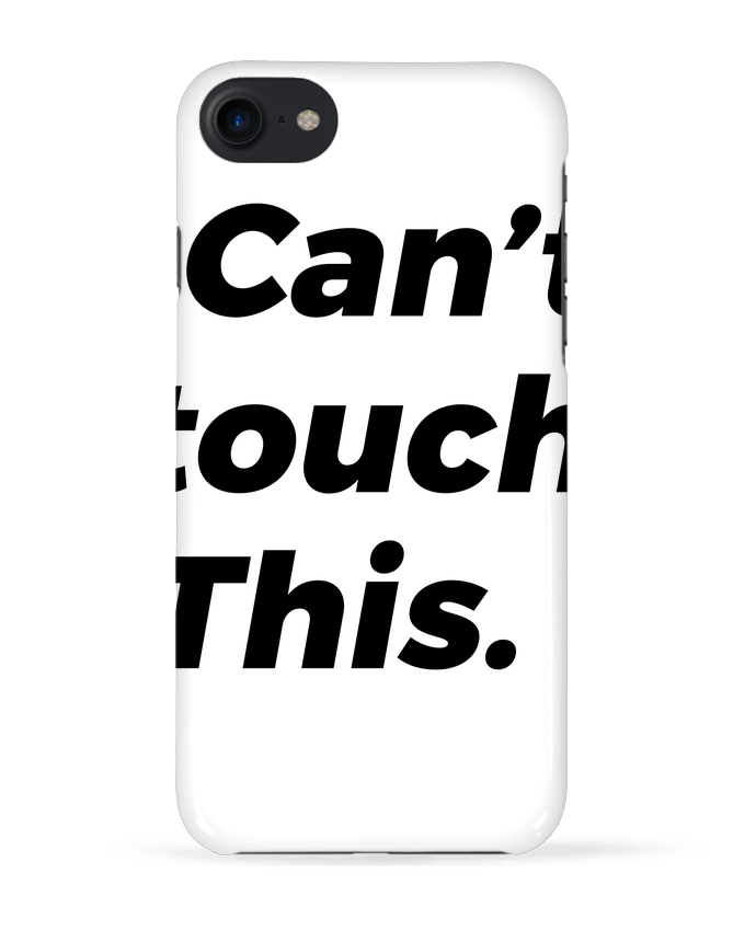 COQUE 3D Iphone 7 can't touch this. de tunetoo