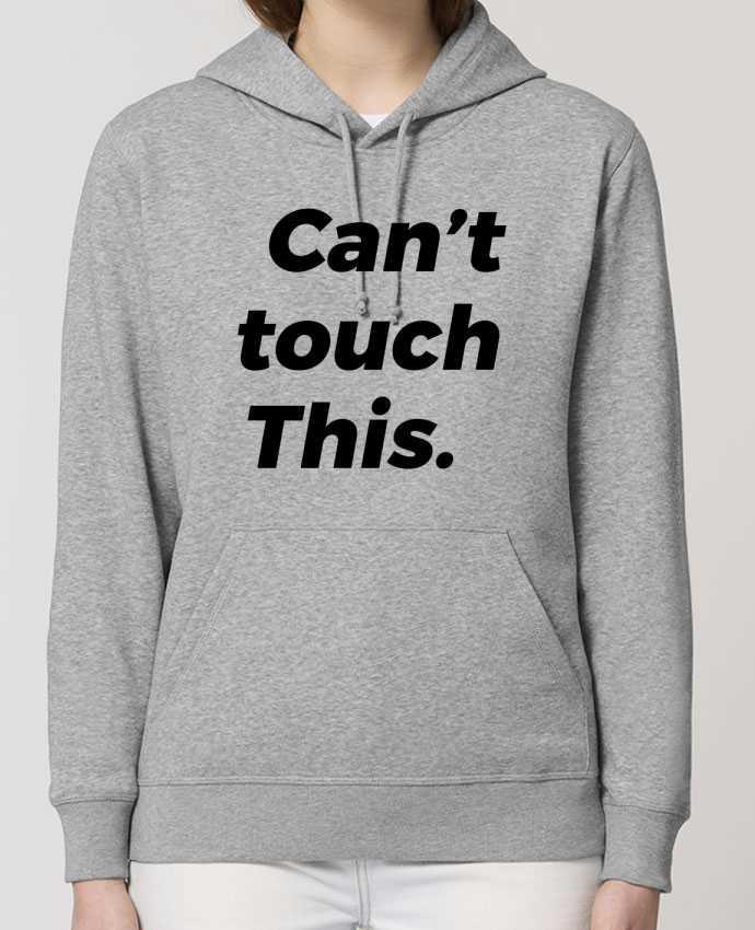 Hoodie can\'t touch this. Par tunetoo