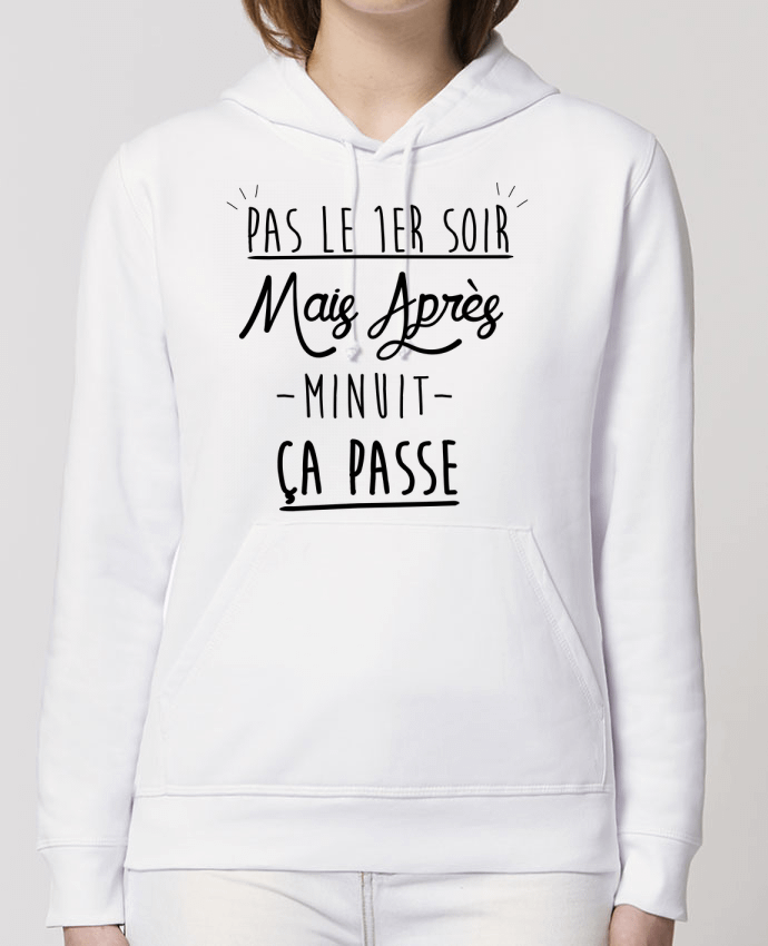 Hoodie Pas le premier soir Par Ruuud