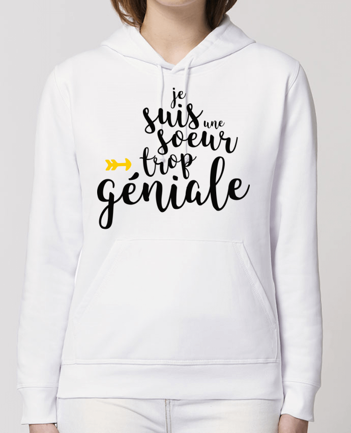 Hoodie Je suis une soeur trop géniale Par tunetoo