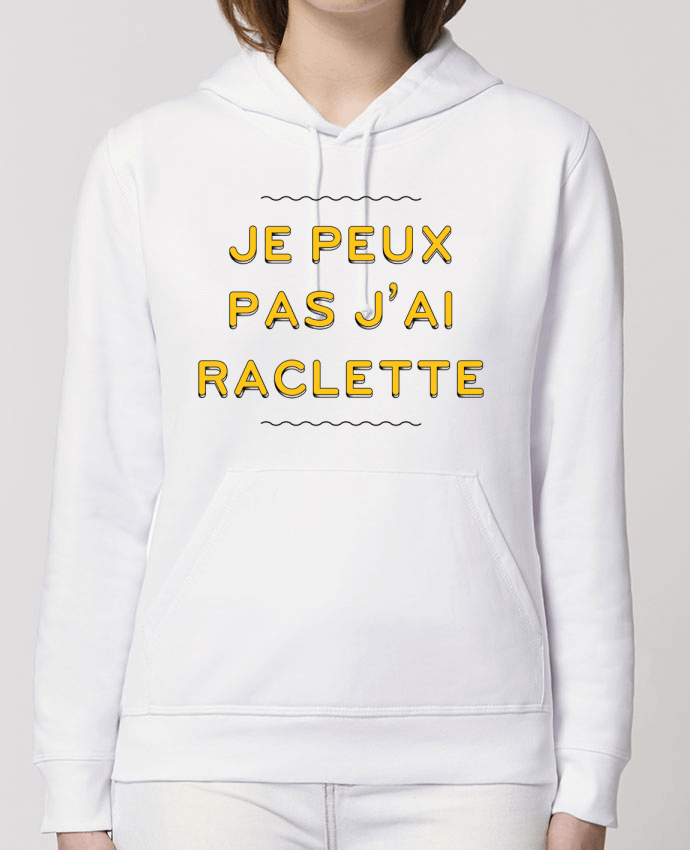 Sweat-Shirt Capuche Essentiel Unisexe Drummer Je peux pas j'ai raclette Par tunetoo