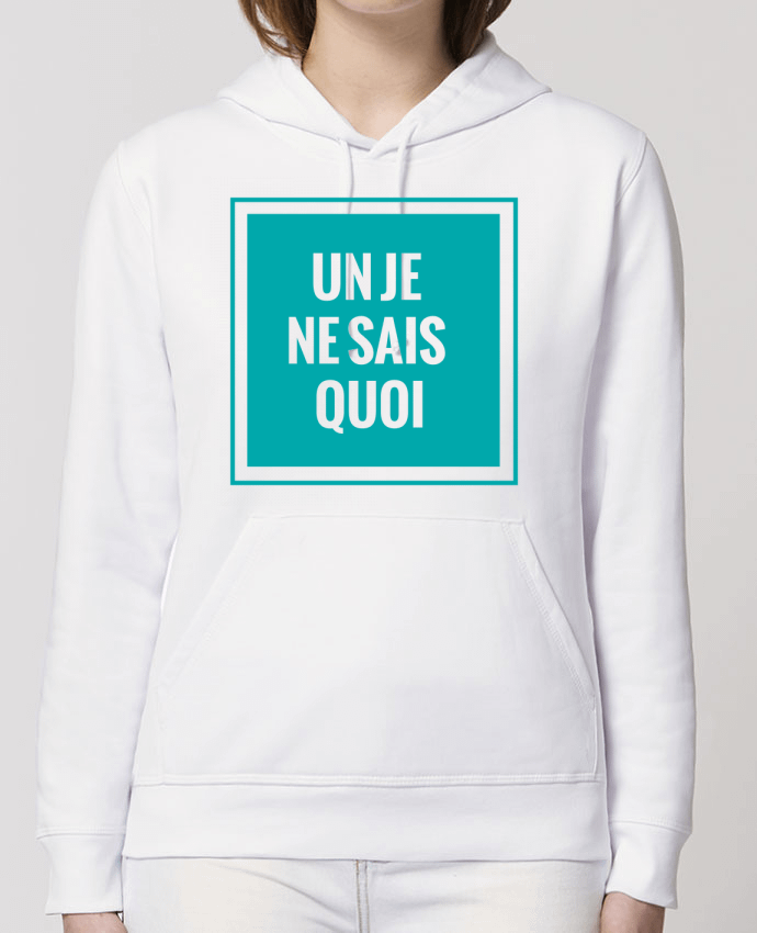 Hoodie Un je ne sais quoi Par tunetoo