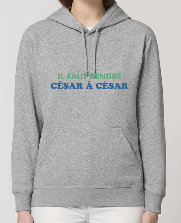 Sweat-Shirt Capuche Essentiel Unisexe Drummer Il faut rendre César à César Par tunetoo