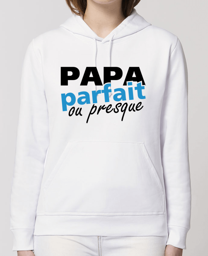 Hoodie Papa parfait ou presque Par GraphiCK-Kids