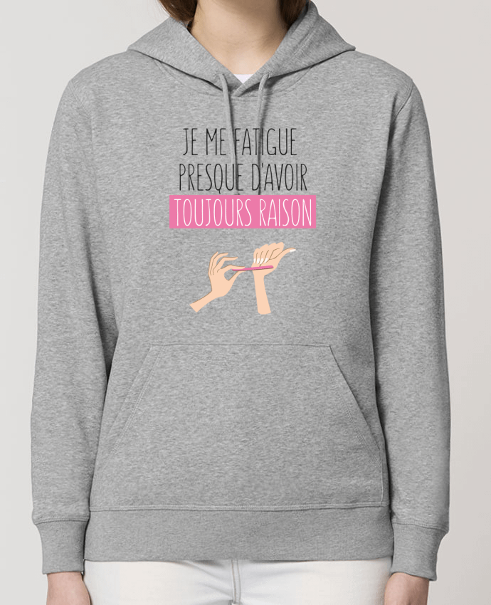 Sweat-Shirt Capuche Essentiel Unisexe Drummer Je me fatigue presque d'avoir raison Par tunetoo