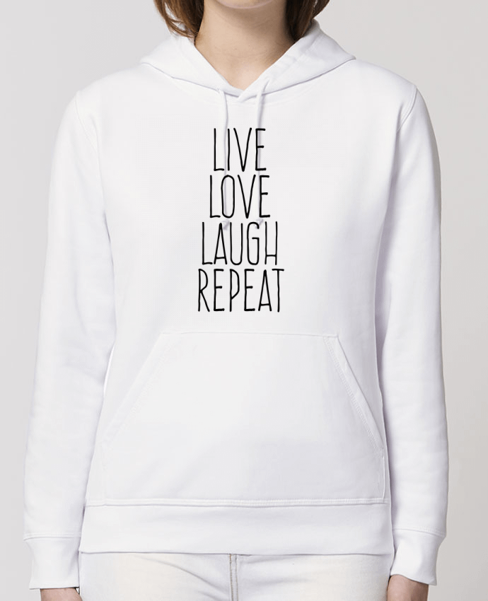 Hoodie Live love laugh repeat Par justsayin