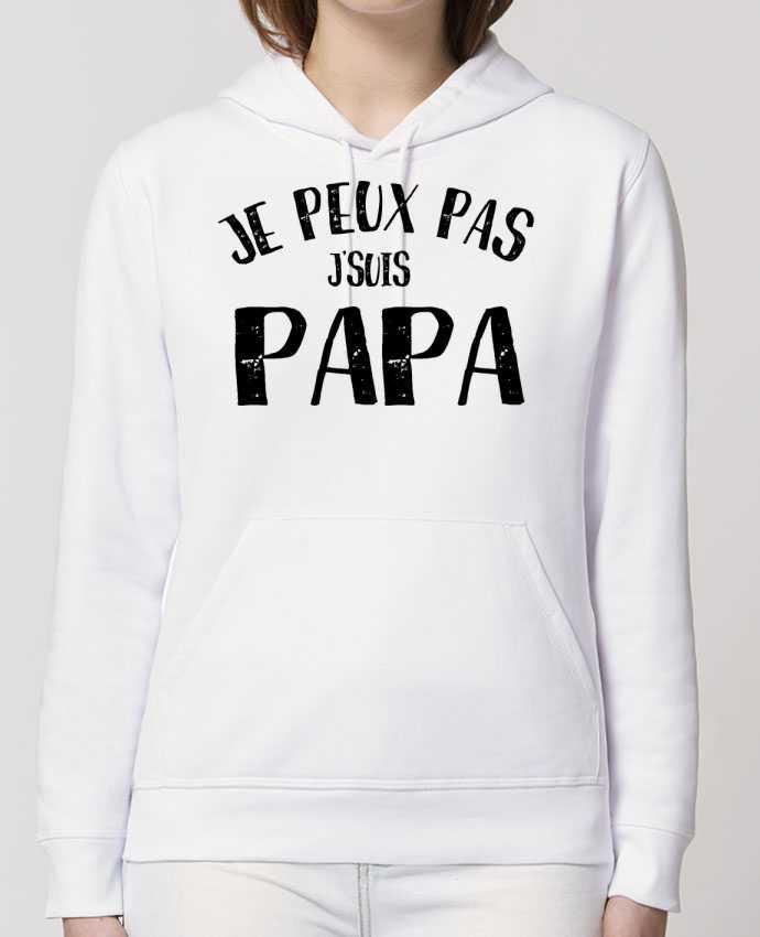 Hoodie Je Peux Pas J'Suis Papa Par L'Homme Sandwich