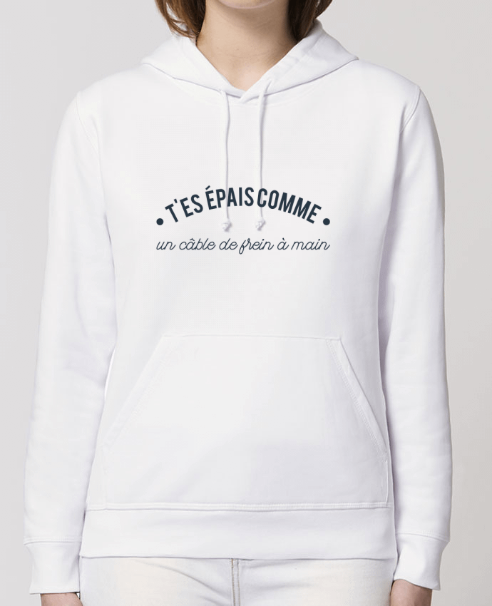 Hoodie T'es épais comme un câble de frein à main Par tunetoo