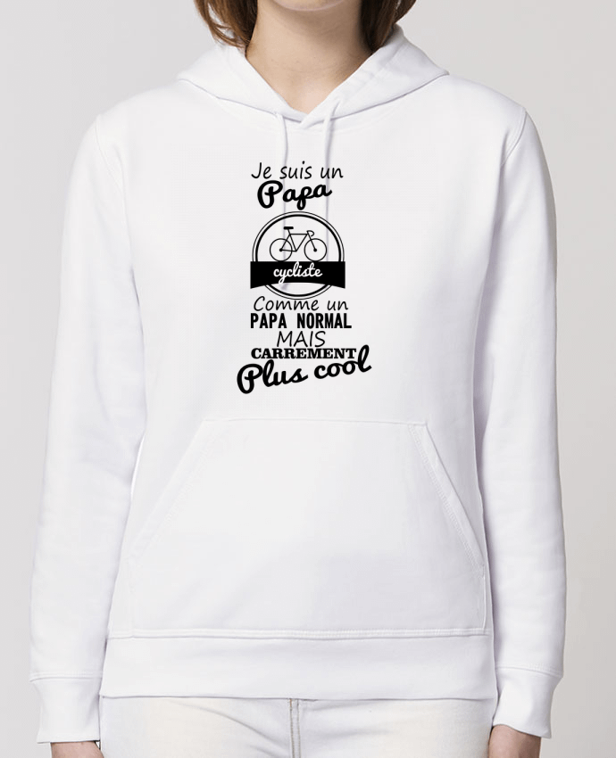 Sweat-Shirt Capuche Essentiel Unisexe Drummer Je suis un papa cycliste comme un papa normal mais carrément plus cool Par Benichan