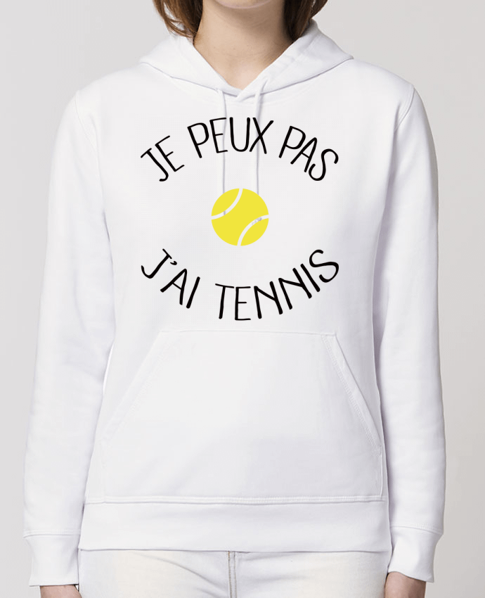 Hoodie Je peux pas j'ai Tennis Par Freeyourshirt.com