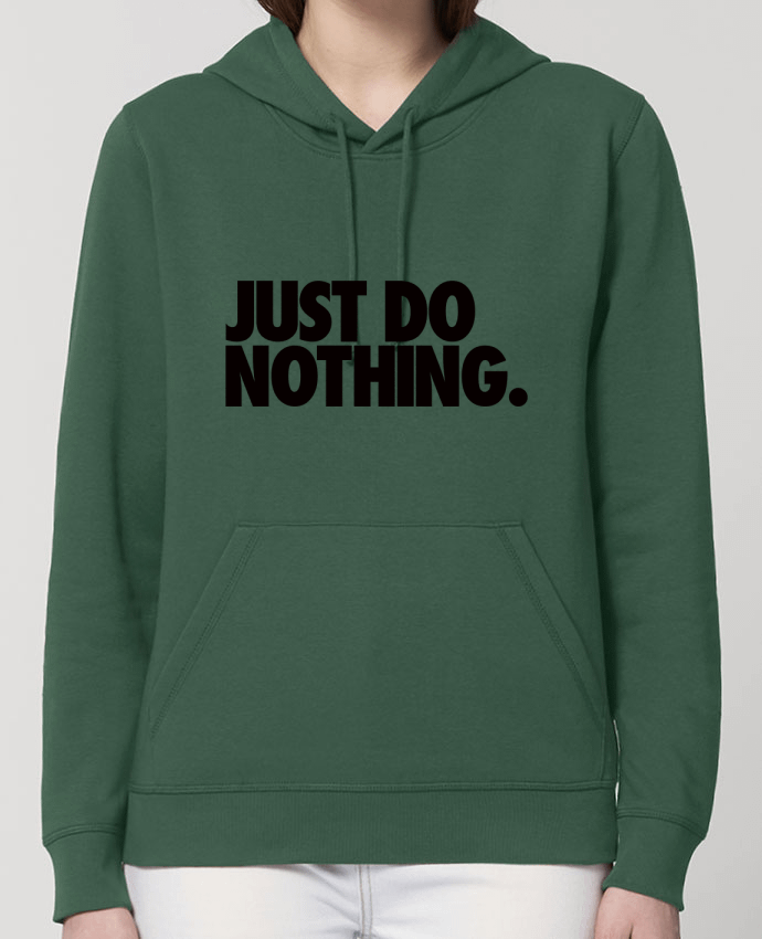 Sweat-Shirt Capuche Essentiel Unisexe Drummer Just Do Nothing Par Freeyourshirt.com