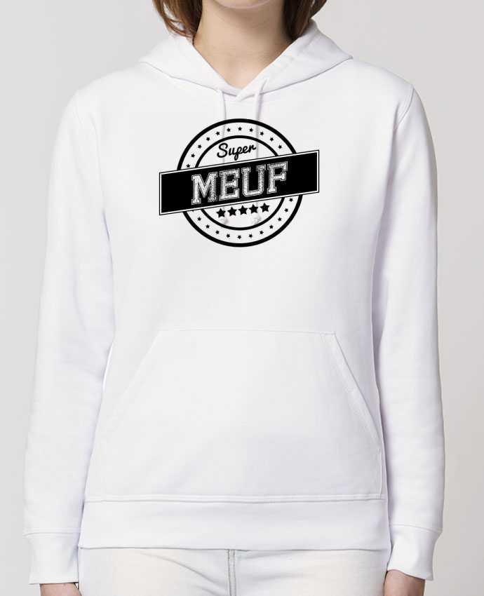 Sweat-Shirt Capuche Essentiel Unisexe Drummer Super meuf Par justsayin