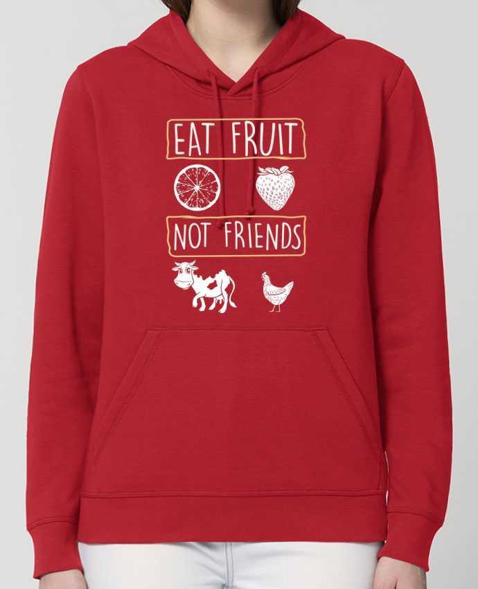 Hoodie Eat fruit not friends Par Bichette