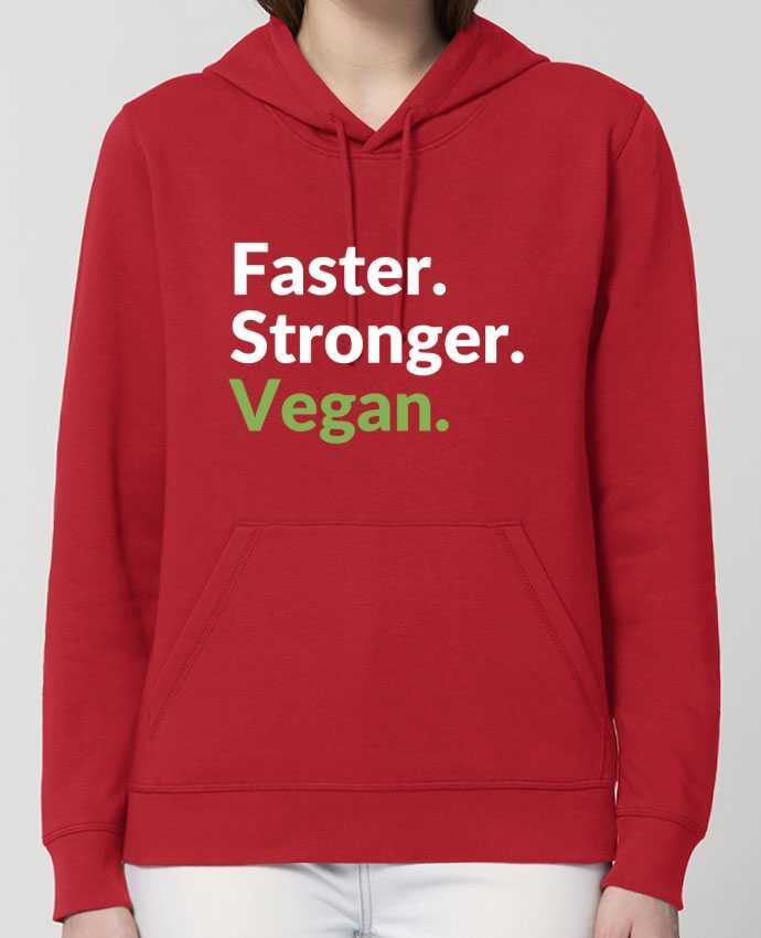 Hoodie Faster. Stronger. Vegan. Par Bichette