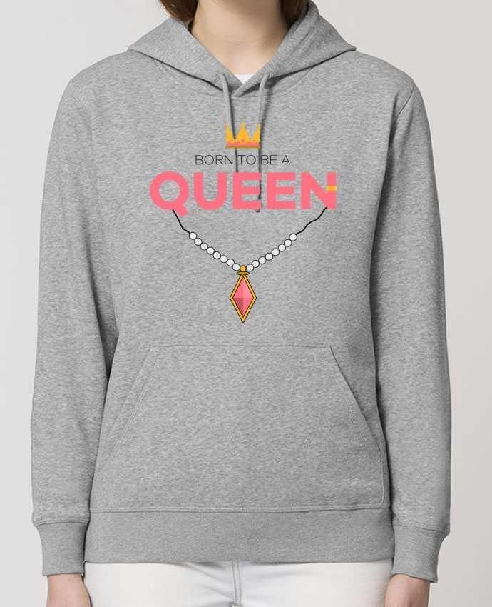 Hoodie Born to be a Queen Par tunetoo