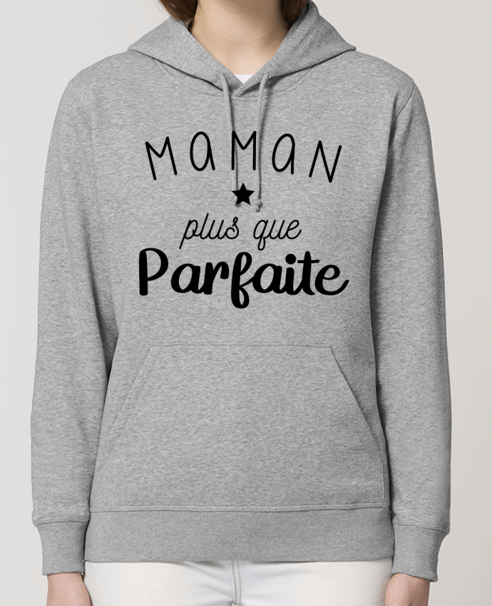 Sweat-Shirt Capuche Essentiel Unisexe Drummer Maman plus que porfaite Par La boutique de Laura