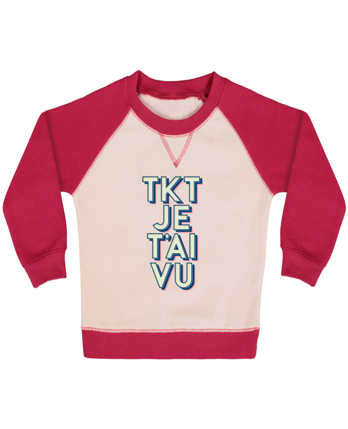 Sweatshirt Baby crew-neck sleeves contrast raglan TKT JE T'AI VU by Promis