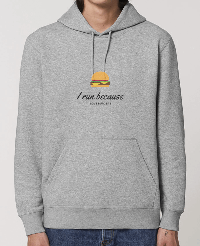 Essential unisex hoodie sweatshirt Drummer I run because I love burgers Par Dream & Inspire