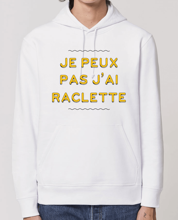 Hoodie Je peux pas j'ai raclette Par tunetoo