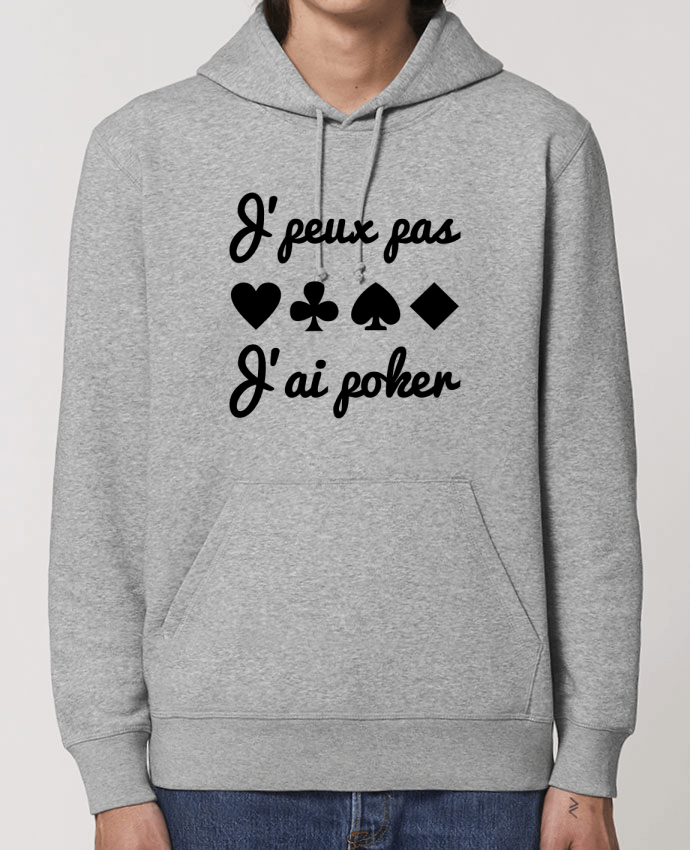 Essential unisex hoodie sweatshirt Drummer J'peux pas j'ai poker Par Benichan