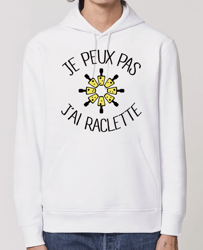 Hoodie Je peux pas j'ai Raclette Par Freeyourshirt.com