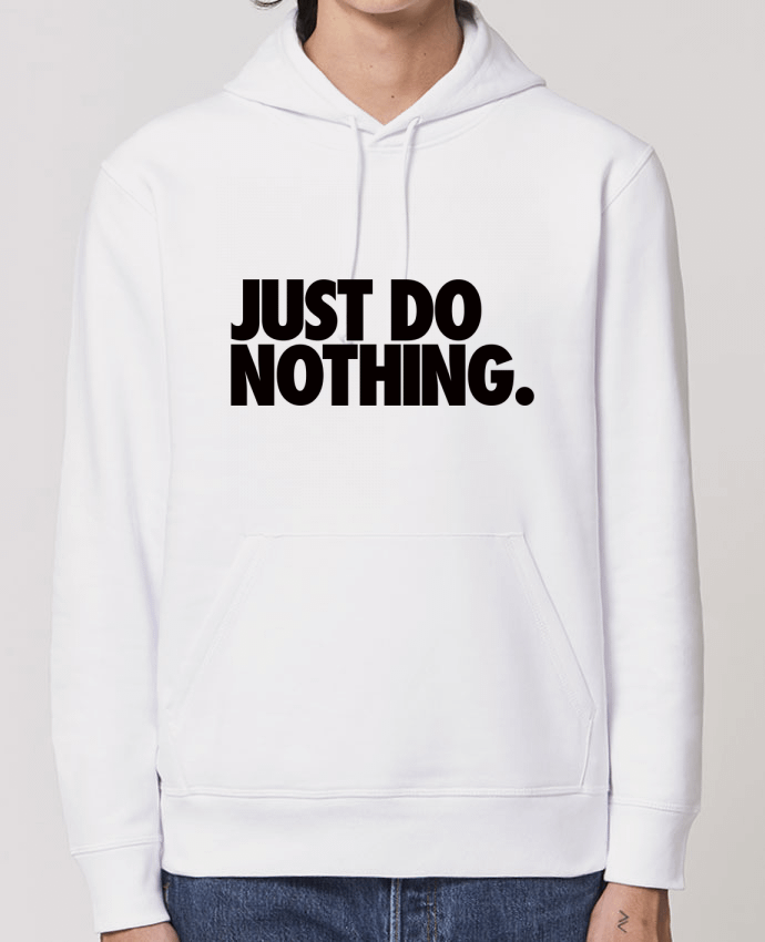 Hoodie Just Do Nothing Par Freeyourshirt.com