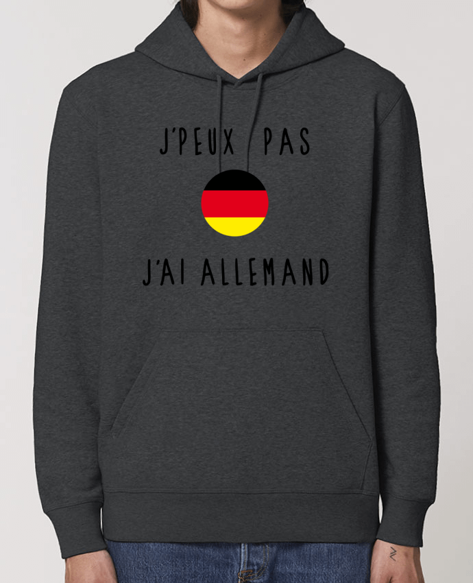 Essential unisex hoodie sweatshirt Drummer J'peux pas j'ai allemand Par Les Caprices de Filles