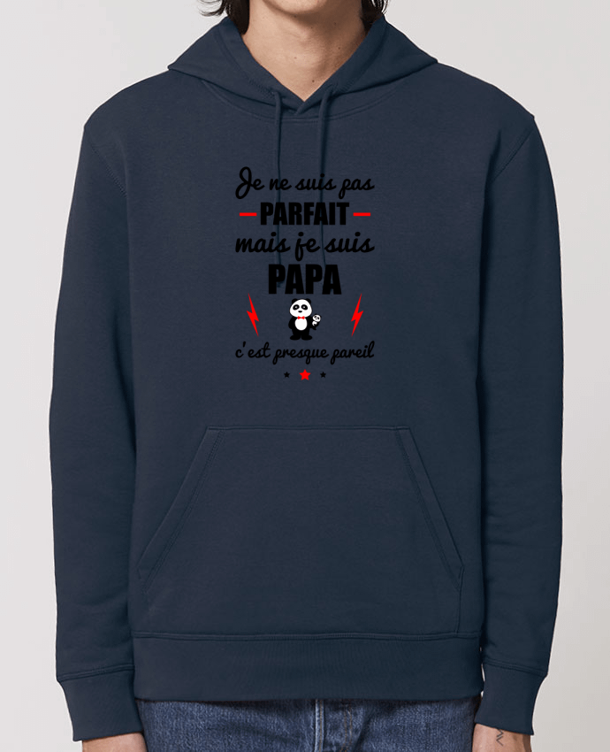 Sweat-Shirt Capuche Essentiel Unisexe Drummer Je ne suis pas byfait mais je suis papa c'est presque byeil Par Benichan