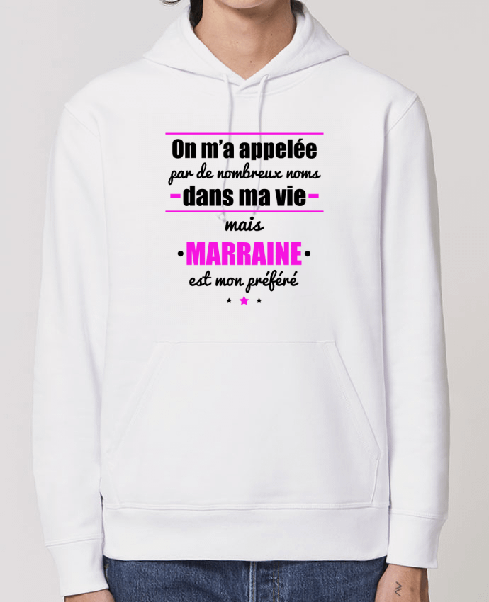 Hoodie On m'a appelé par de nombreux noms dans ma vie mais marraine est mon préféré Par Benichan