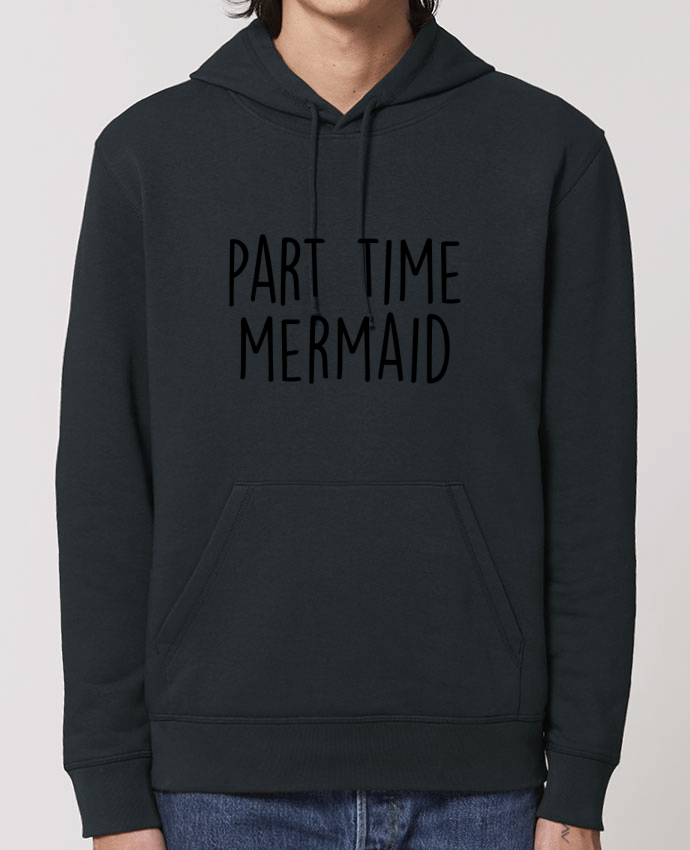 Essential unisex hoodie sweatshirt Drummer Part time mermaid Par Bichette