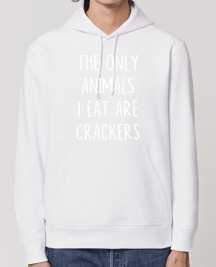 Essential unisex hoodie sweatshirt Drummer The only animals I eat are crackers Par Bichette