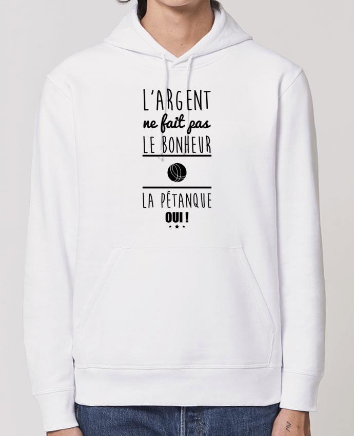 Essential unisex hoodie sweatshirt Drummer L'argent ne fait pas le bonheur la pétanque oui ! Par Benichan