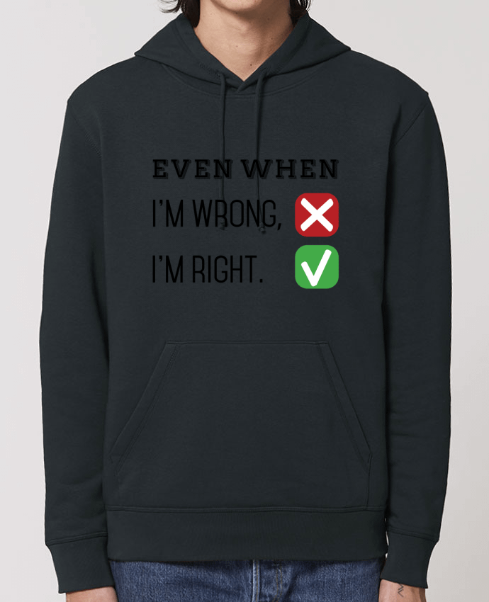 Sudadera Essential con capucha unisex  Drummer Even when I'm wrong, I'm right. Par tunetoo