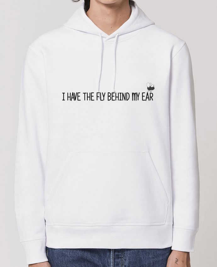 Essential unisex hoodie sweatshirt Drummer I have the fly behind my ear Par tunetoo