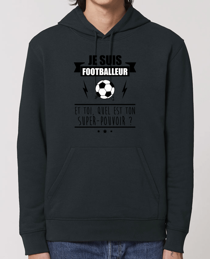 Essential unisex hoodie sweatshirt Drummer Je suis footballeur et toi, quel est ton super-pouvoir ? Par Benichan