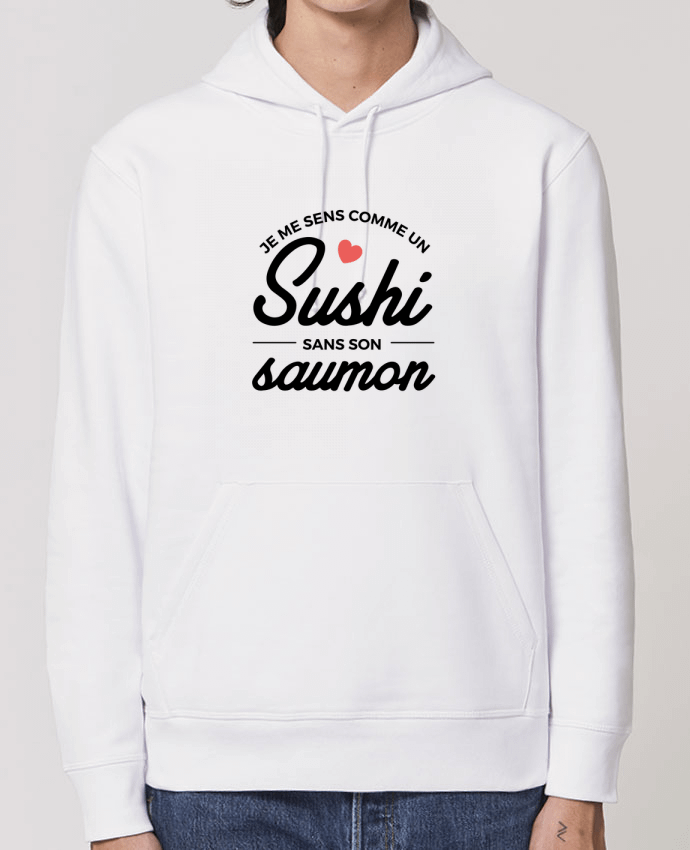 Essential unisex hoodie sweatshirt Drummer Je me sens comme un sushi sans son saumon Par Nana
