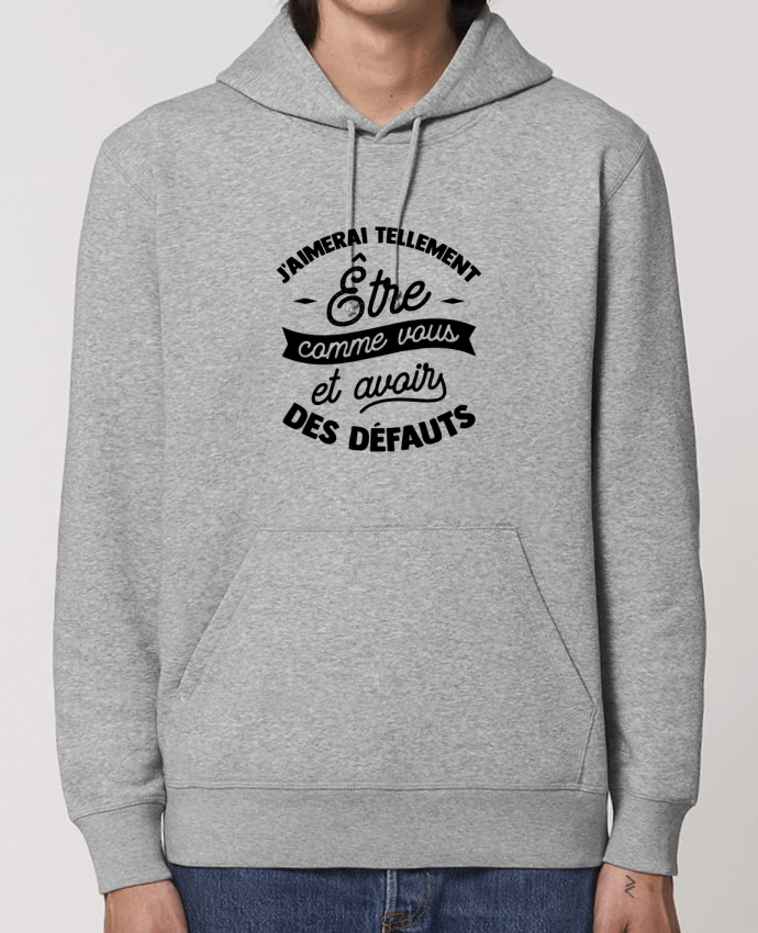 Hoodie J'aimerai être comme vous cadeau Par Original t-shirt