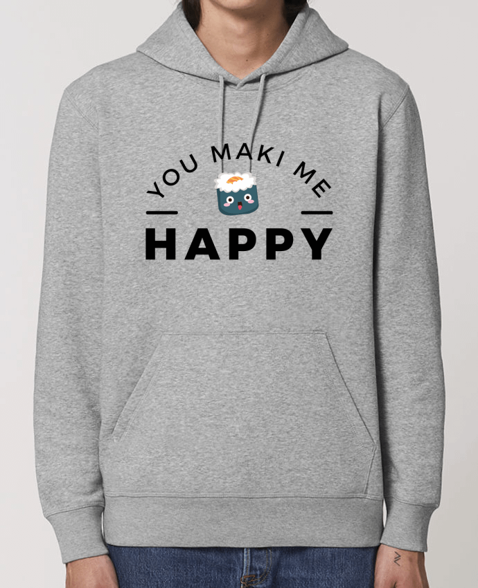 Hoodie You Maki me Happy Par Nana