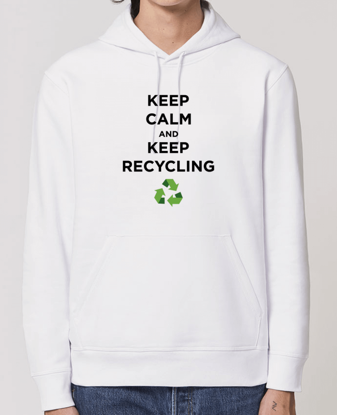 Hoodie Keep calm and keep recycling Par tunetoo