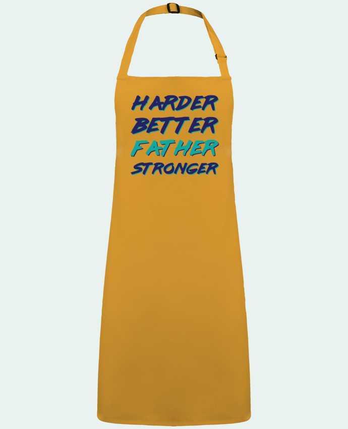 Apron no Pocket Harder Better Father Stronger by  tunetoo