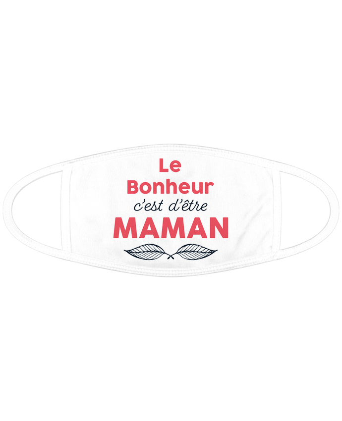 Masque Le bonheur c'est d'être maman par tunetoo
